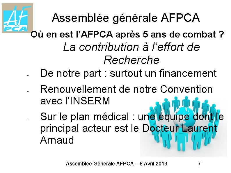 Assemblée générale AFPCA MARS 2012 Où en est l’AFPCA après 5 ans de combat