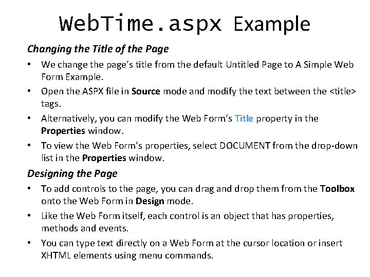 Web. Time. aspx Example Changing the Title of the Page • We change the