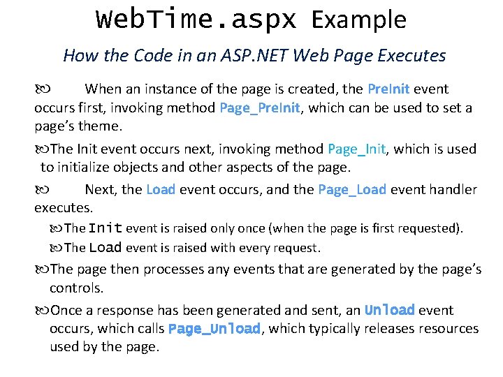 Web. Time. aspx Example How the Code in an ASP. NET Web Page Executes