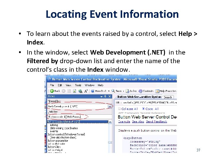 Locating Event Information • To learn about the events raised by a control, select