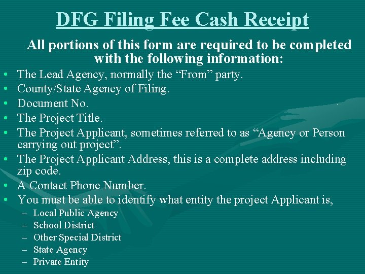 DFG Filing Fee Cash Receipt All portions of this form are required to be