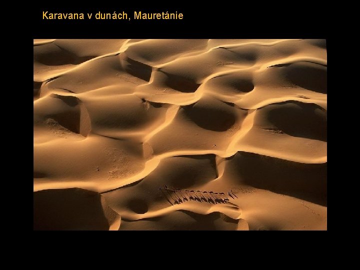 Karavana v dunách, Mauretánie 