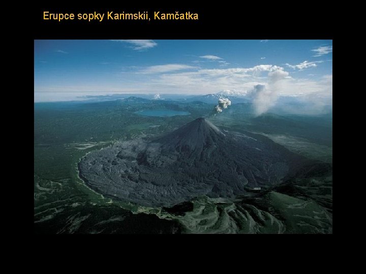 Erupce sopky Karimskii, Kamčatka 