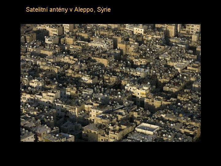 Satelitní antény v Aleppo, Sýrie 