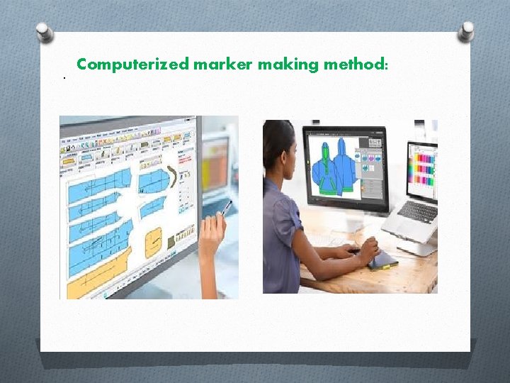 . Computerized marker making method: 