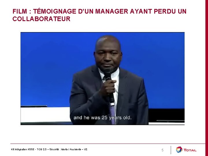 FILM : TÉMOIGNAGE D’UN MANAGER AYANT PERDU UN COLLABORATEUR Kit intégration H 3 SE