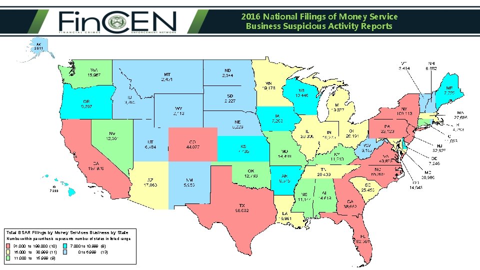 2016 National Filings of Money Service Business Suspicious Activity Reports AK 2, 511 HI