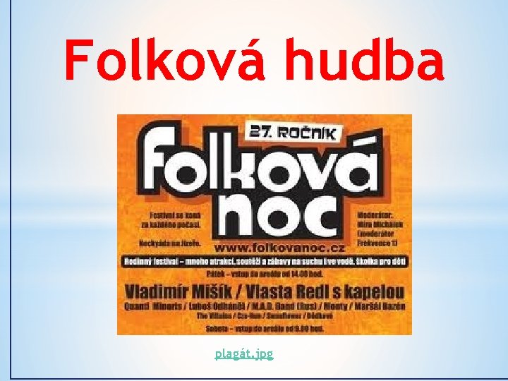 Folková hudba plagát. jpg 