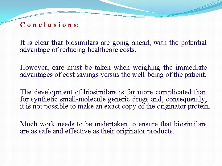 �C o n c l u s i o n s: �It is clear �C o n c l u s i o n s: �It is clear