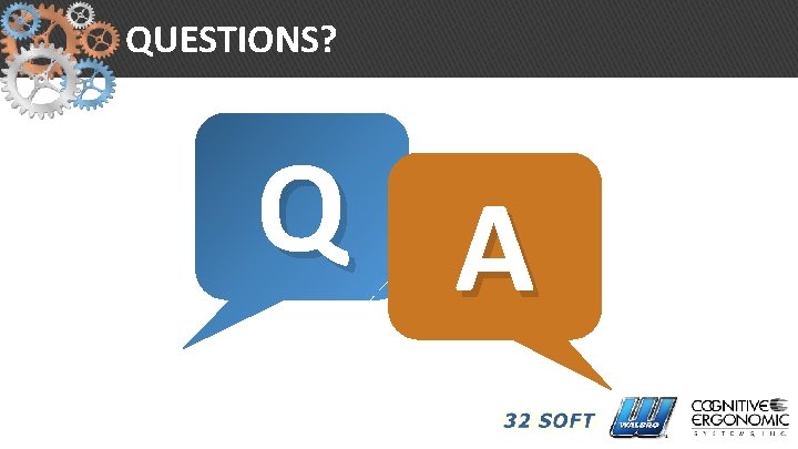 QUESTIONS? Q A 