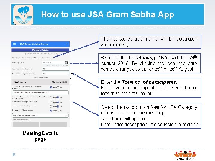How to use JSA Gram Sabha App The registered user name will be populated