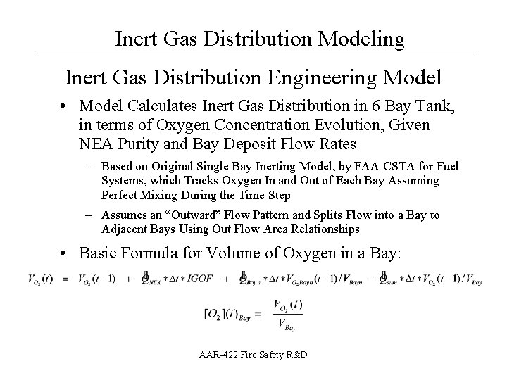 Inert Gas Distribution Modeling __________________ Inert Gas Distribution Engineering Model • Model Calculates Inert