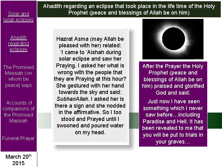 Solar and lunar eclipses Ahadith regarding eclipses The Promised Messiah (on whom be peace)