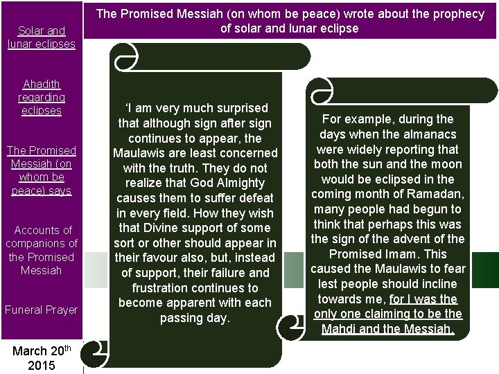 Solar and lunar eclipses Ahadith regarding eclipses The Promised Messiah (on whom be peace)