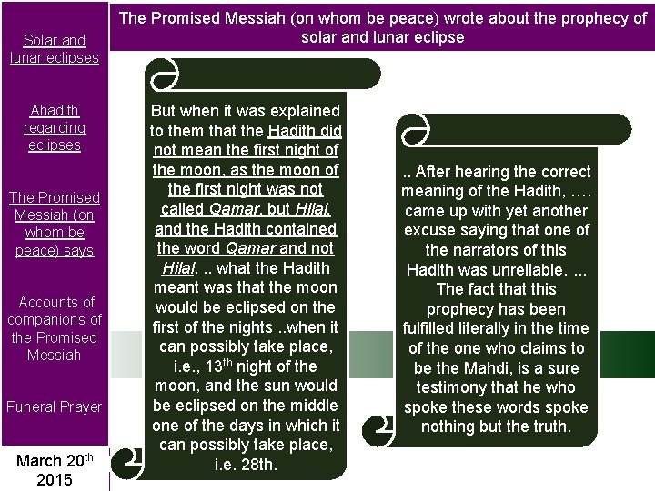 Solar and lunar eclipses Ahadith regarding eclipses The Promised Messiah (on whom be peace)