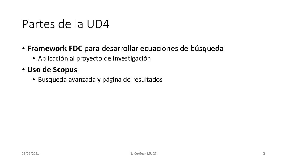 Partes de la UD 4 • Framework FDC para desarrollar ecuaciones de búsqueda •