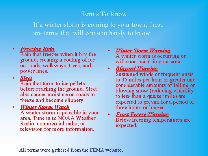 Terms To Know If a winter storm is coming to your town, these are