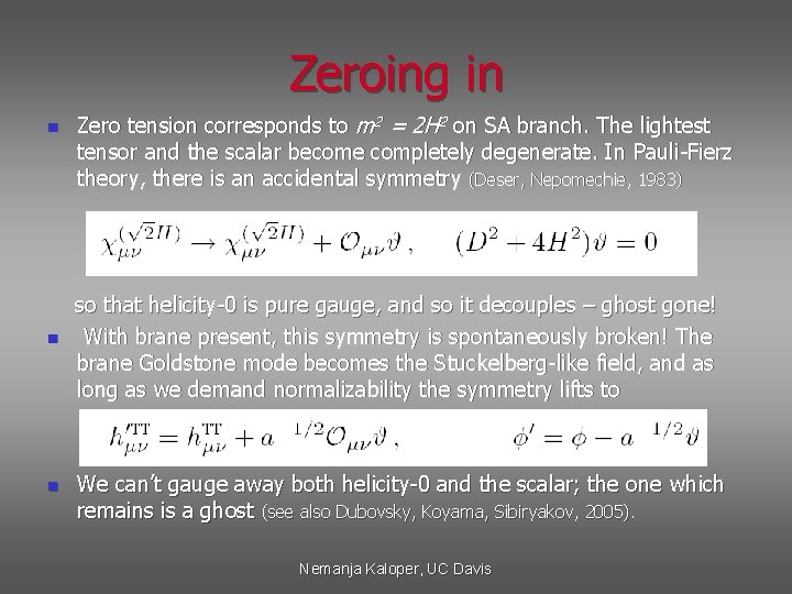 Zeroing in n Zero tension corresponds to m 2 = 2 H 2 on