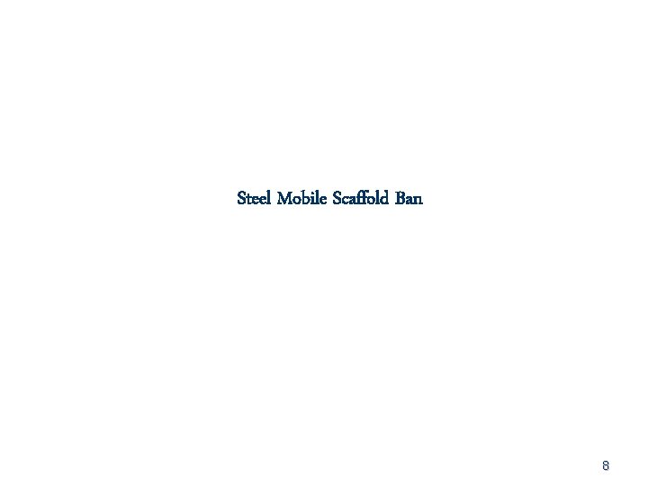 Steel Mobile Scaffold Ban 8 