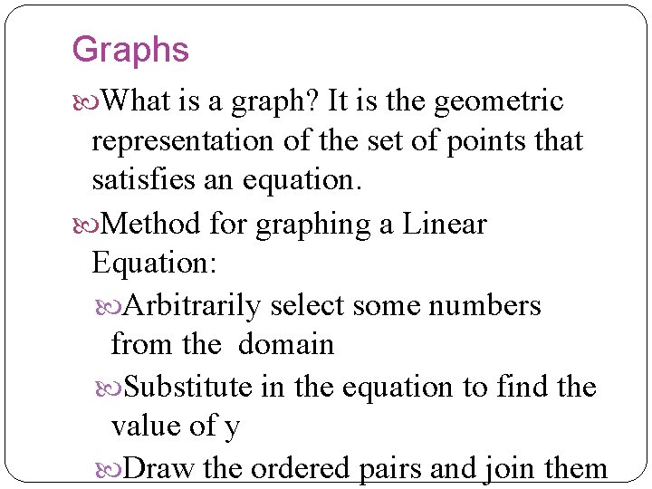 Graphs What is a graph? It is the geometric representation of the set of Graphs What is a graph? It is the geometric representation of the set of