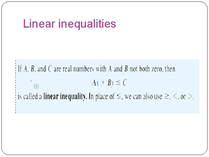 Linear inequalities  Linear inequalities