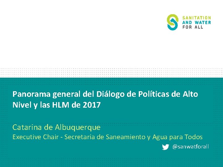 Panorama general del Diálogo de Políticas de Alto Nivel y las HLM de 2017