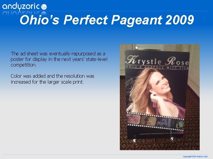 Ohio’s Perfect Pageant 2009 The ad sheet was eventually repurposed as a poster for Ohio’s Perfect Pageant 2009 The ad sheet was eventually repurposed as a poster for