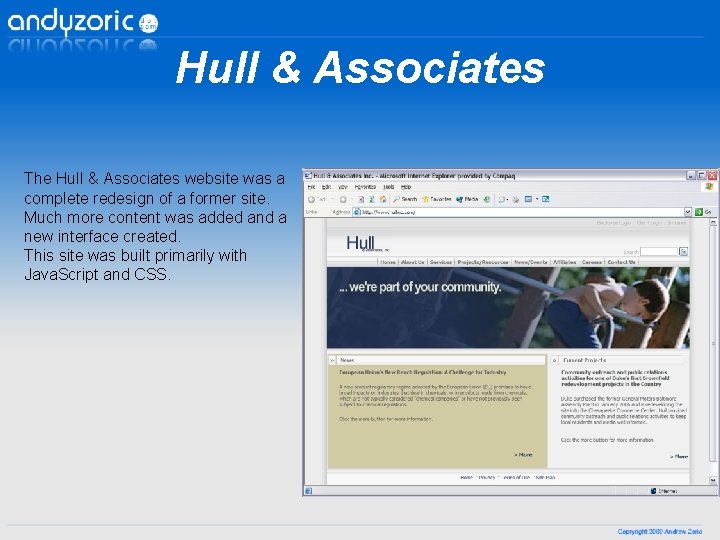 Hull & Associates The Hull & Associates website was a complete redesign of a