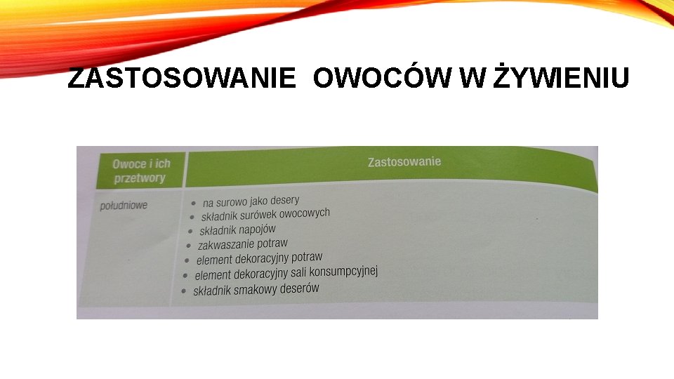 ZASTOSOWANIE OWOCÓW W ŻYWIENIU 