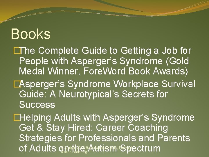 Books �The Complete Guide to Getting a Job for People with Asperger’s Syndrome (Gold