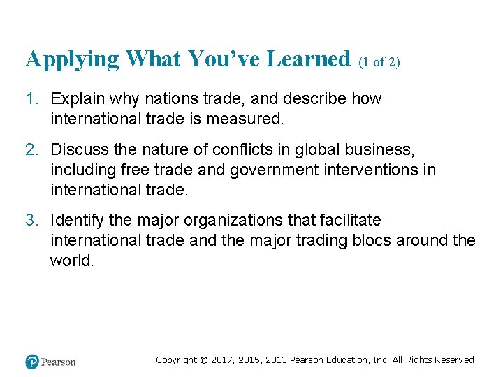 Applying What You’ve Learned (1 of 2) 1. Explain why nations trade, and describe