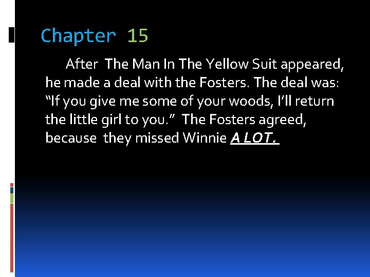 Chapter 15 After The Man In The Yellow Suit appeared, he made a deal