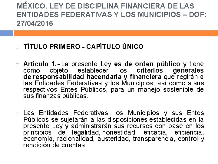 MÉXICO. LEY DE DISCIPLINA FINANCIERA DE LAS ENTIDADES FEDERATIVAS Y LOS MUNICIPIOS – DOF: