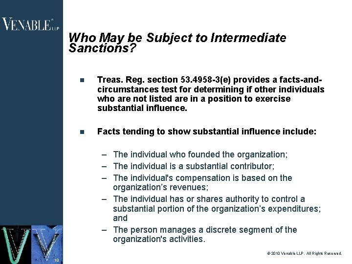 Who May be Subject to Intermediate Sanctions? Treas. Reg. section 53. 4958 -3(e) provides Who May be Subject to Intermediate Sanctions? Treas. Reg. section 53. 4958 -3(e) provides