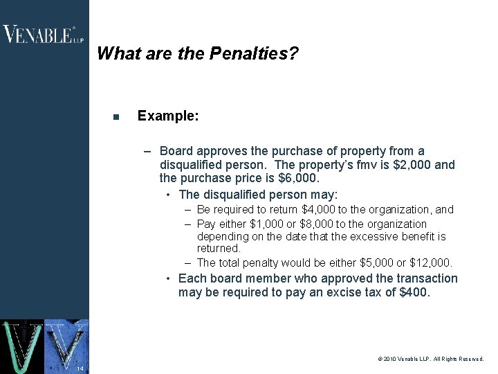 What are the Penalties? Example: – Board approves the purchase of property from a What are the Penalties? Example: – Board approves the purchase of property from a