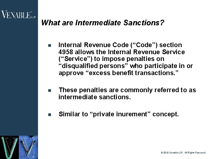 What are Intermediate Sanctions? Internal Revenue Code (“Code”) section 4958 allows the Internal Revenue What are Intermediate Sanctions? Internal Revenue Code (“Code”) section 4958 allows the Internal Revenue