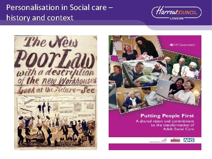 Personalisation in Social care – history and context 