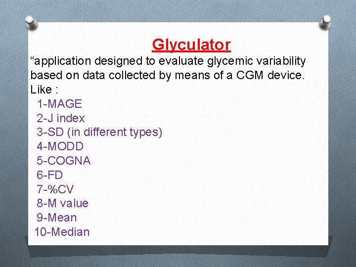 Glyculator “application designed to evaluate glycemic variability based on data collected by means of