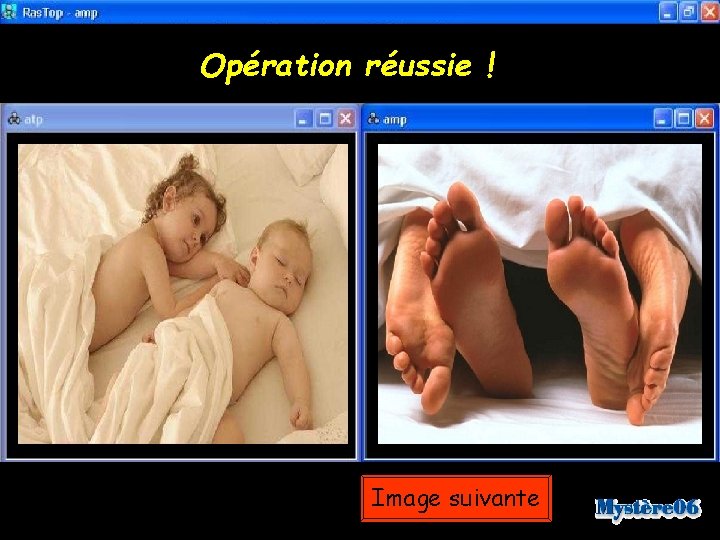 Opération réussie ! Image suivante 