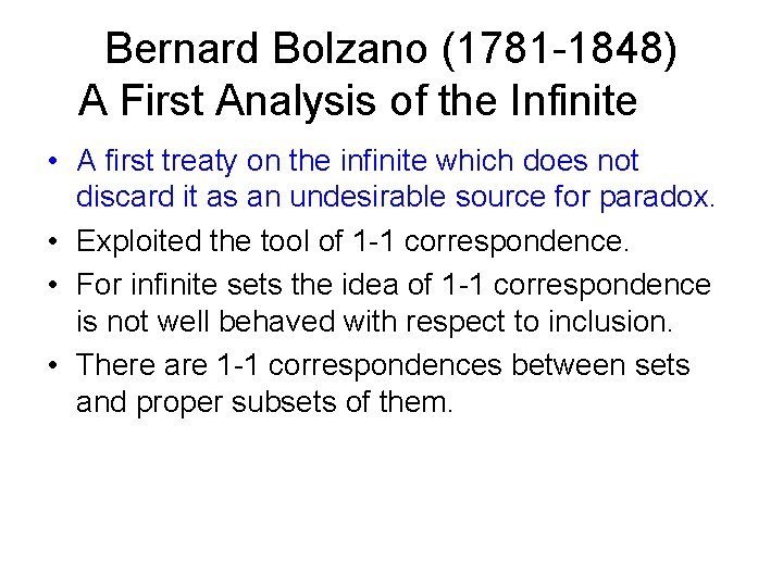Bernard Bolzano (1781 -1848) A First Analysis of the Infinite • A first treaty