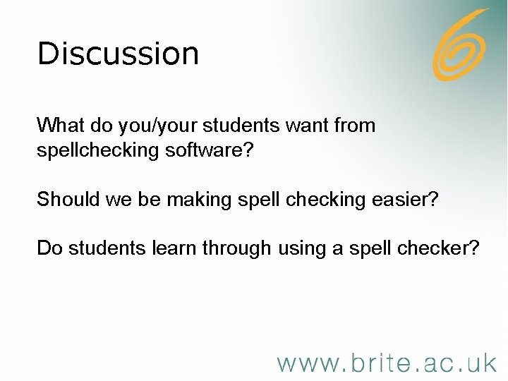 Discussion What do you/your students want from spellchecking software? Should we be making spell