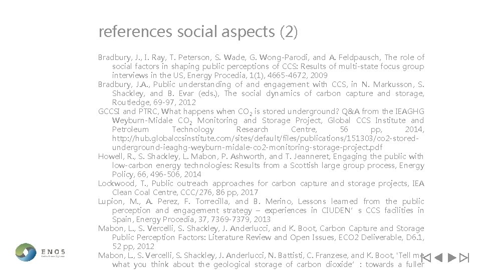 references social aspects (2) Bradbury, J. , I. Ray, T. Peterson, S. Wade, G.
