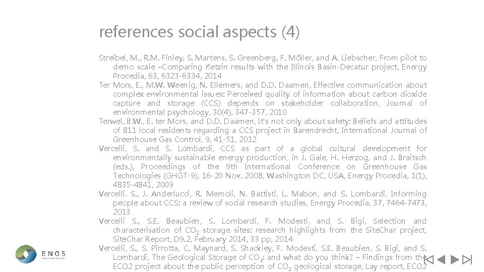 references social aspects (4) Streibel, M. , R. M. Finley, S. Martens, S. Greenberg,