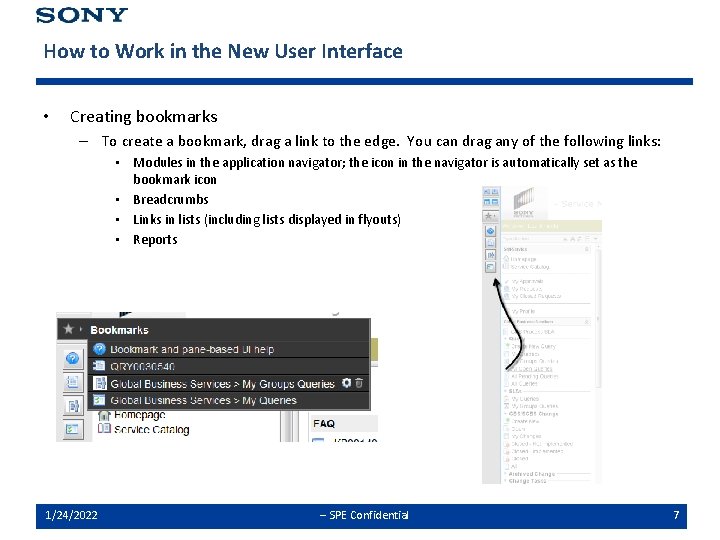 How to Work in the New User Interface • Creating bookmarks – To create