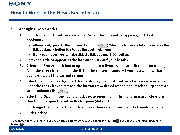 How to Work in the New User Interface • Managing bookmarks 1. Point to