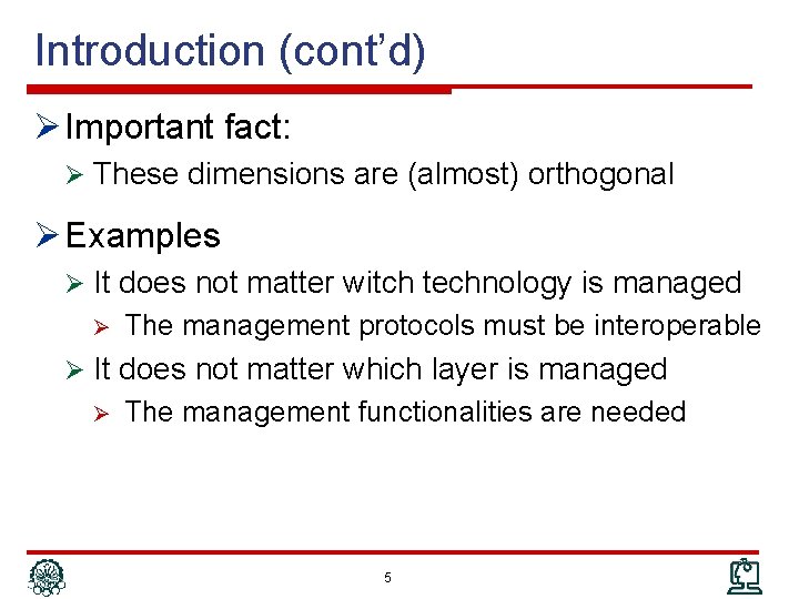 Introduction (cont’d) Ø Important fact: Ø These dimensions are (almost) orthogonal Ø Examples Ø