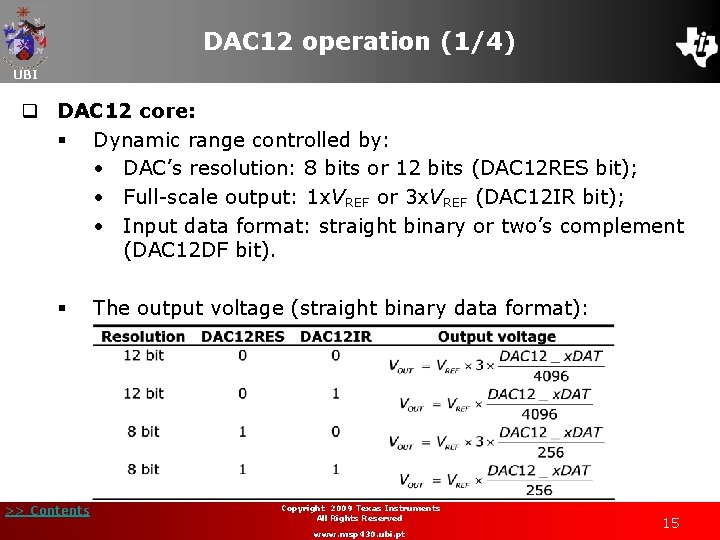 DAC 12 operation (1/4) UBI q DAC 12 core: § Dynamic range controlled by: