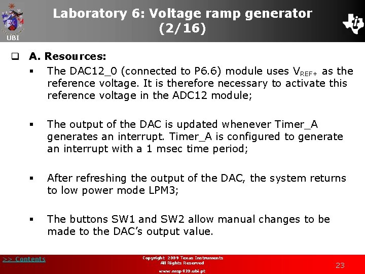 Laboratory 6: Voltage ramp generator (2/16) UBI q A. Resources: § The DAC 12_0