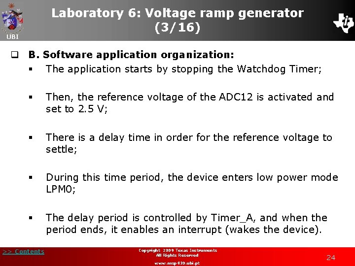 Laboratory 6: Voltage ramp generator (3/16) UBI q B. Software application organization: § The