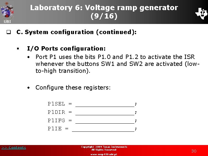 Laboratory 6: Voltage ramp generator (9/16) UBI q C. System configuration (continued): § I/O